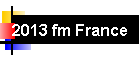 2013 fm France