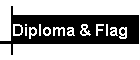 Diploma & Flag